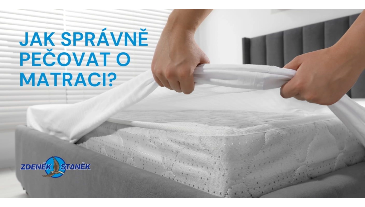Jak správně pečovat o matraci?