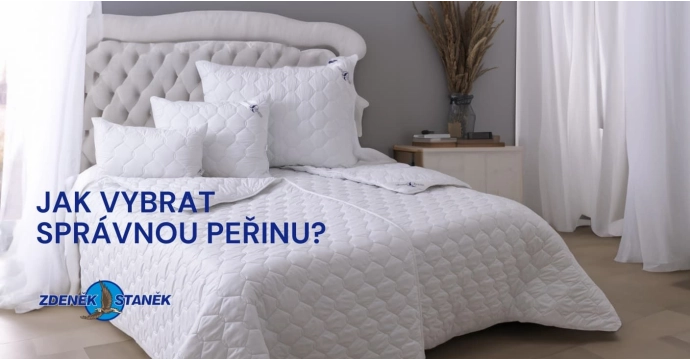 Jak vybrat správnou peřinu?